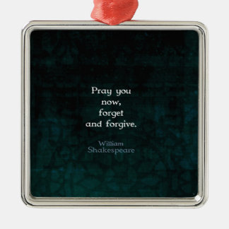 Ornement Carré Argenté William Shakespeare Oublie Et Pardonne Citation