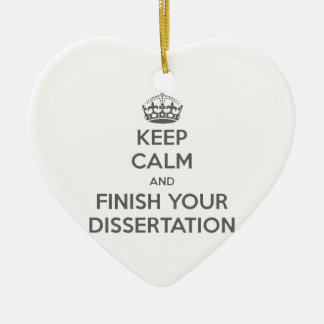 Ornement Cœur En Céramique Gardez le calme et finissez votre dissertation