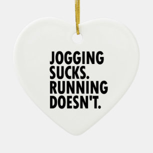 Ornement Cœur En Céramique Jogging Sucks. Courir ne marche pas.