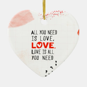 Ornement Cœur En Céramique Tout que vous avez besoin est amour