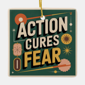 Ornement En Céramique Action Cures Fear
