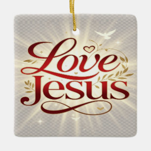 Ornement En Céramique Aime Jésus