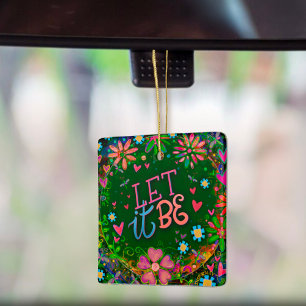 Ornement En Céramique Amusant Floral Inspirant Laissez-Le Citer Inspiriv