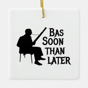Ornement En Céramique Bassoon Thater Plus Tard Bassoon Pun
