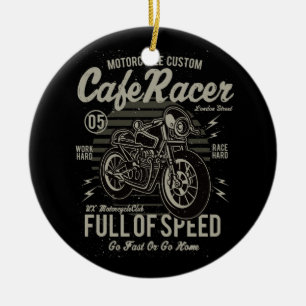 Ornement En Céramique Cafe Racer Travailler dur Course Aller vite ou ren