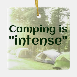 Ornement En Céramique Camping is "intense" in tents DAD JOKE ornament