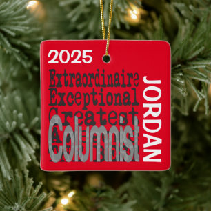 Ornement En Céramique Columnist Extraordinaire CUSTOM