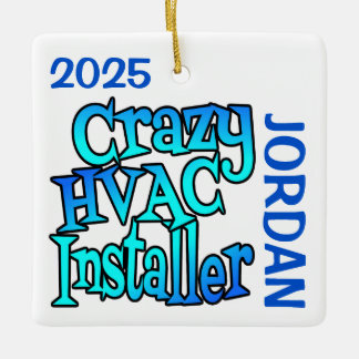 Ornement En Céramique Crazy HVAC Installer PERSONNALISÉ