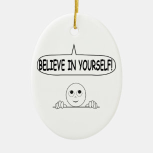 Ornement En Céramique Crois En Toi-Même