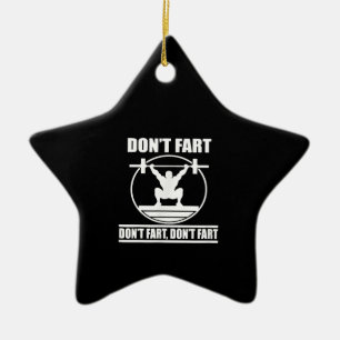 Ornement En Céramique Dont Fart Funny Gym Workout Squat pour Bodybuilder