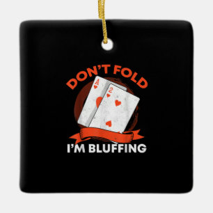 Ornement En Céramique Dont fold Poker