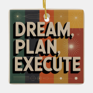 Ornement En Céramique Dream, Plan, Execute