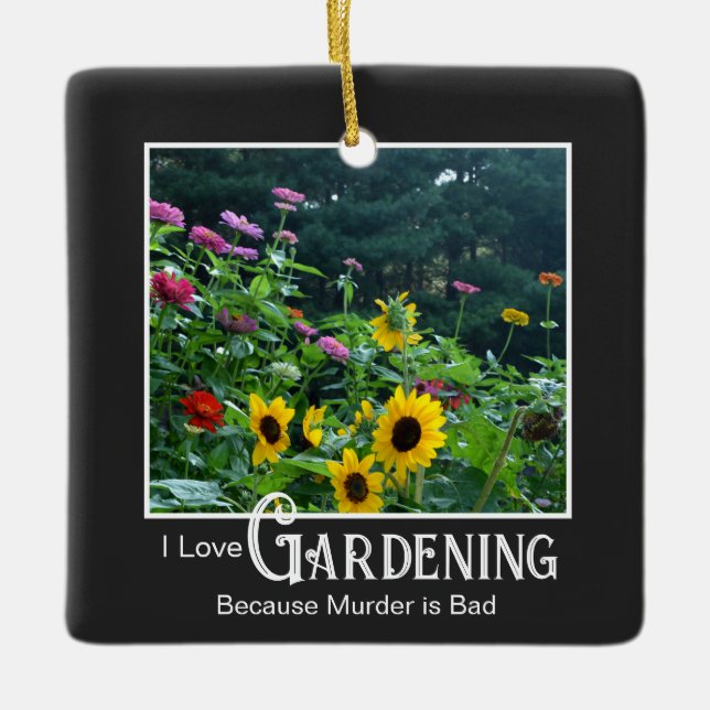 Ornement En Céramique Drôle jardinage dit jardin fleuri zinnia daisy (Devant)