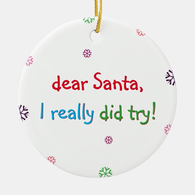 Ornement En Céramique Drôle Naughty Kids Père Noël J'Ai Vraiment Essayé  (Devant)