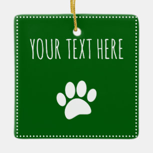 Ornement En Céramique Empreinte de patte de chien texte personnalisé ver
