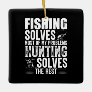 Ornement En Céramique Fisher Fishing Solves Most Of My Problems