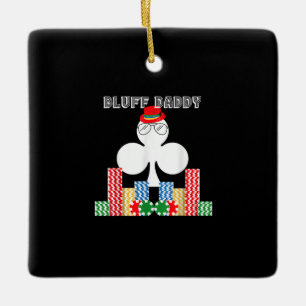 Ornement En Céramique Funny Bluff Daddy Poker Casino Jeu Texas