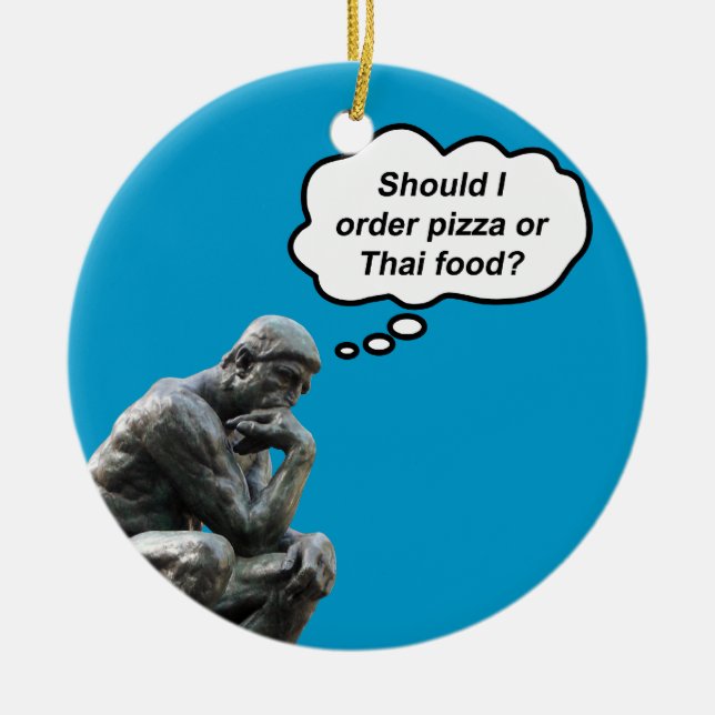 Ornement En Céramique Funny Rodin Thinker Statue - Pizza ou cuisine thaï (Devant)