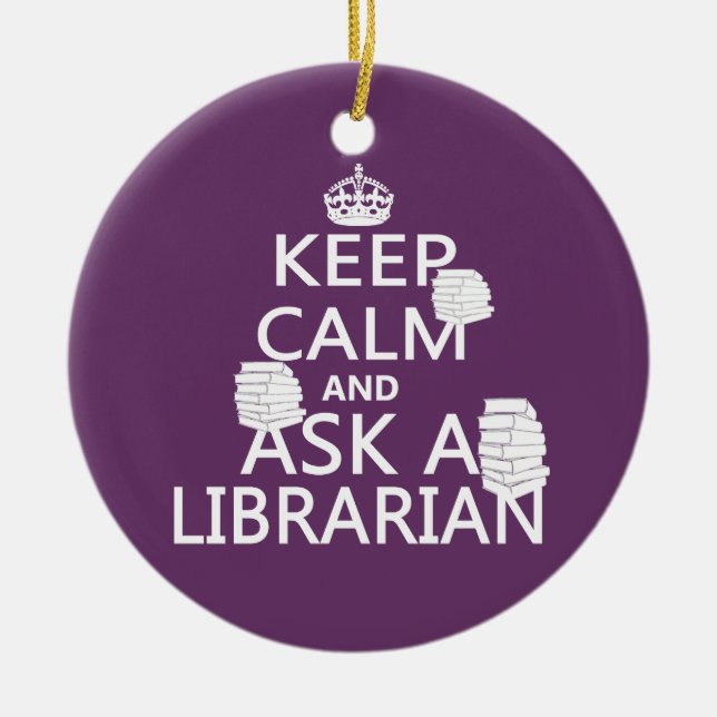 Ornement En Céramique Gardez le calme et demandez à un bibliothécaire (Devant)