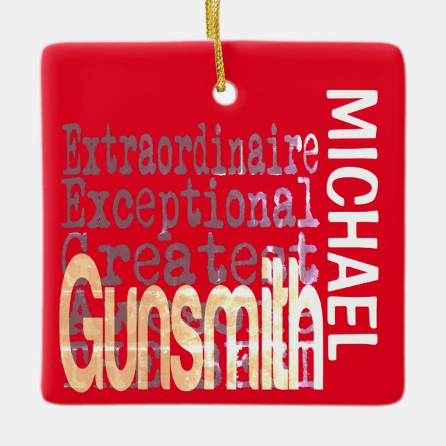Ornement En Céramique Gunsmith Extraordinaire CUSTOM (Devant)
