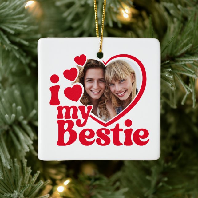Ornement En Céramique I Love My Bestie Photo Custom (Arbre)