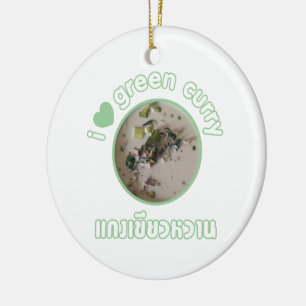 Ornement En Céramique I Love Thai Green Curry ... Restauration de rue en
