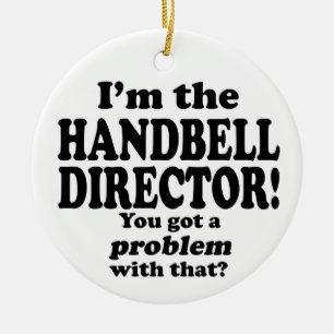 Ornement En Céramique J'Ai Un Problème Avec Ça, Directeur Handbell