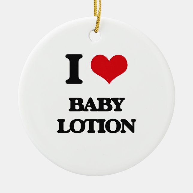 Ornement En Céramique J'aime la lotion de bébé (Devant)