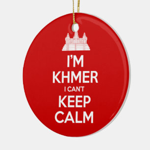 Ornement En Céramique Je suis Khmer Je ne peux pas garder le calme