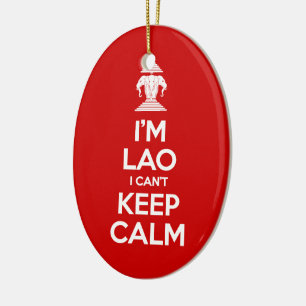Ornement En Céramique Je suis Lao je ne peux pas garder le calme