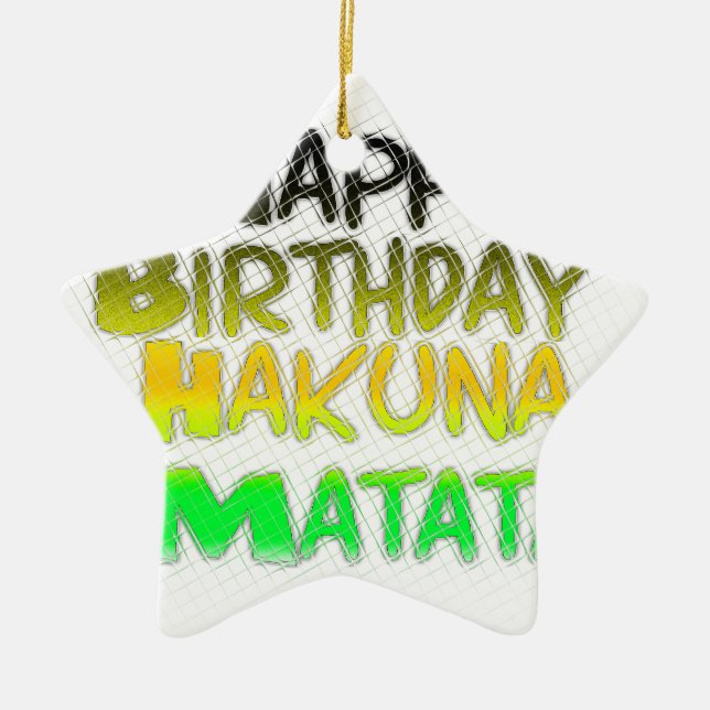 Ornement En Céramique Joyeux anniversaire Hakuna Matata eco Inspirationa (Devant)