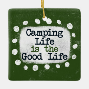 Ornement En Céramique La Vie De Camping Est L'Ornement De Bonne Vie