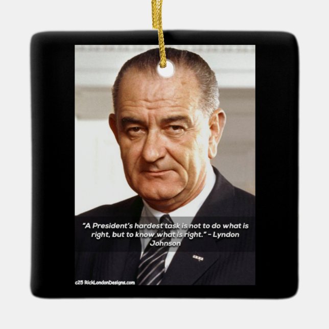 Ornement En Céramique LBJ et citation "Know What's Right" Noël (Devant)