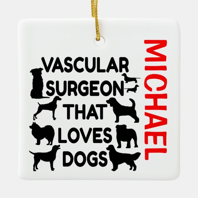 Ornement En Céramique Le chirurgien vasculaire aime les chiens PERSONNAL (Devant)