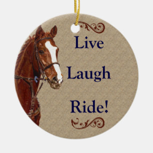 Ornement En Céramique Live Laugh Ride ! Cheval