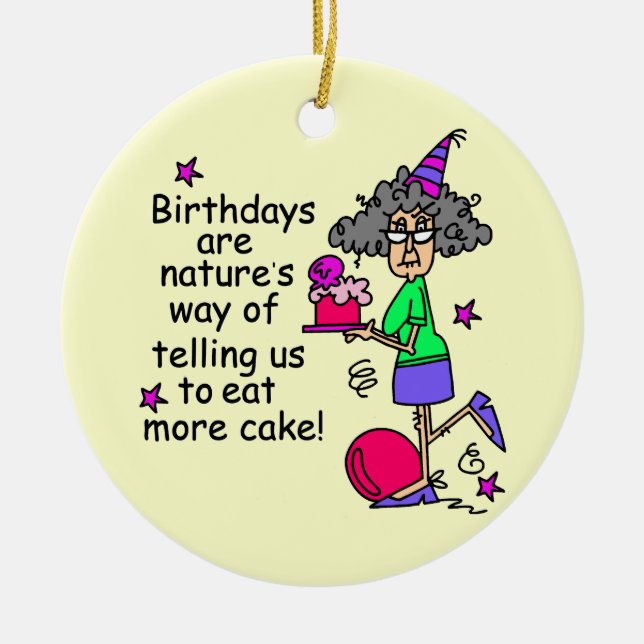 Ornement En Céramique Mangez plus de gâteau Humour d'anniversaire (Devant)