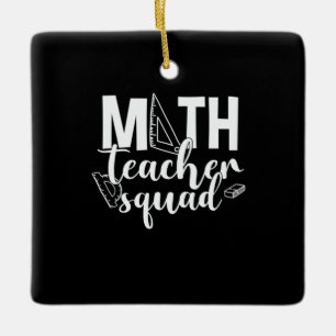 Ornement En Céramique Math Teacher Math Teacher Squad