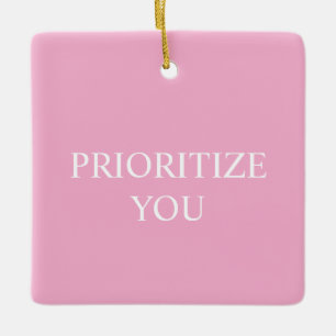 Ornement En Céramique Minimal Prioriser Vous Citation Rose Poussiéreuse 