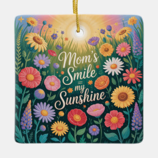 Ornement En Céramique Mom’s Smile = My Sunshine