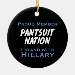 Ornement En Céramique Nation de Pantsuit pour Hillary !