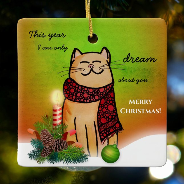 Ornement En Céramique Noël solitaire sans toi, douce chatte (Christmas ornament featuring an illustration of a dreamy cat in a Christmas setting)