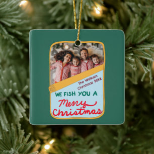 Ornement En Céramique Nous vous pêchons un joyeux Noël Photo drôle