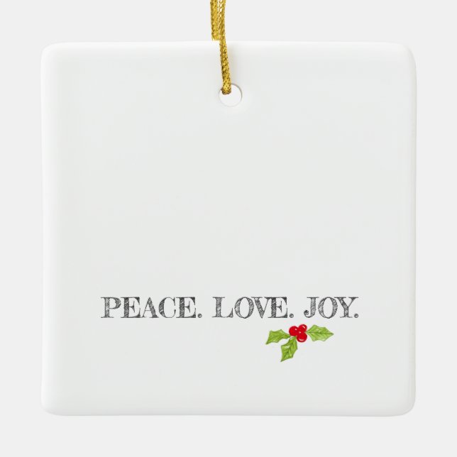 Ornement En Céramique Peace Love Joy Holly Joyeux Noël Photo moderne (Devant)