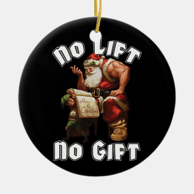 Ornement En Céramique Père Noël - Pas d'ascenseur, pas de cadeau (Devant)