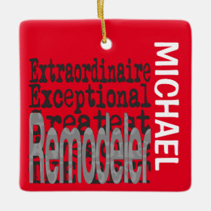 Ornement En Céramique Remodeleur Extraordinaire PERSONNALISÉ