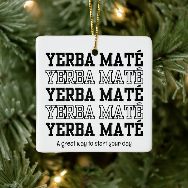 Ornement En Céramique Simple YERBE MATE Motivationnel Texte personnalisé (Arbre)