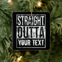 Straight Outta - Ajouter votre texte Vintage année