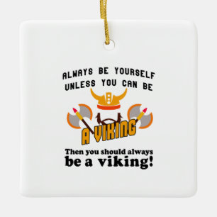 Ornement En Céramique Toujours être un viking