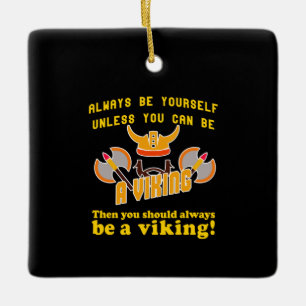 Ornement En Céramique Toujours être un viking