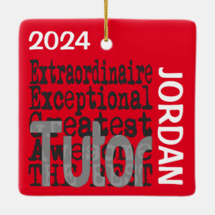Ornement En Céramique Tutor Extraordinaire CUSTOM